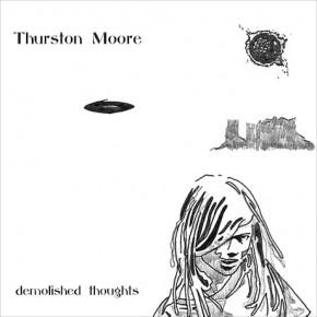 thurston-moore-demolished-thoughts thurston-moore-demolished-thoughts