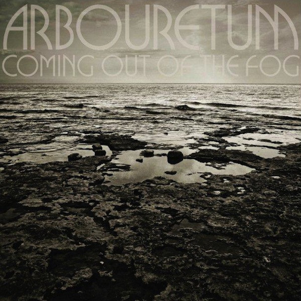 Arbouretum - Coming Out of the-Fog