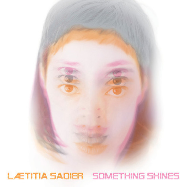 Laetitia-Sadier-Something-Shines