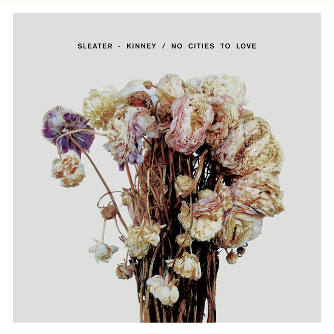 sleater-kinney_no_cities_to_love